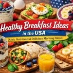 Top Healthy Breakfast Ideas Americans Are Loving in 2026